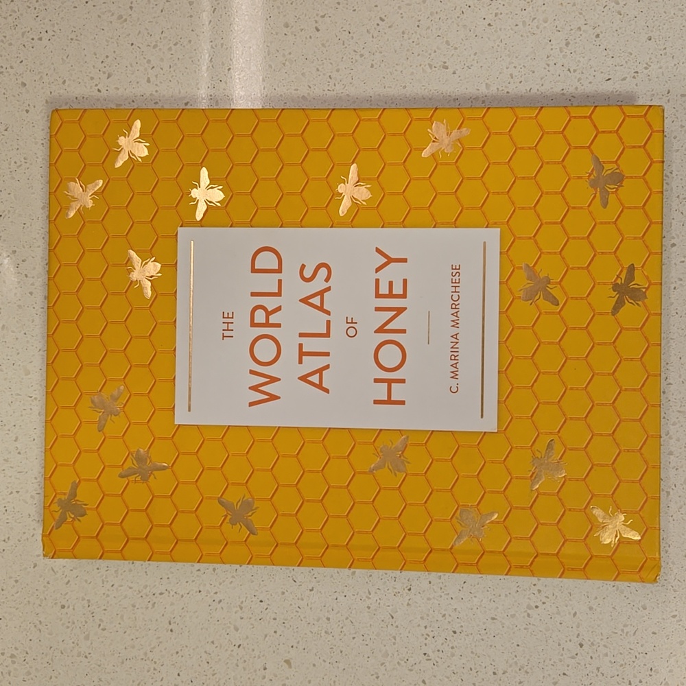 ~Autographed~ The World Atlas of Honey Hardcover Book By C. Marina Marchese